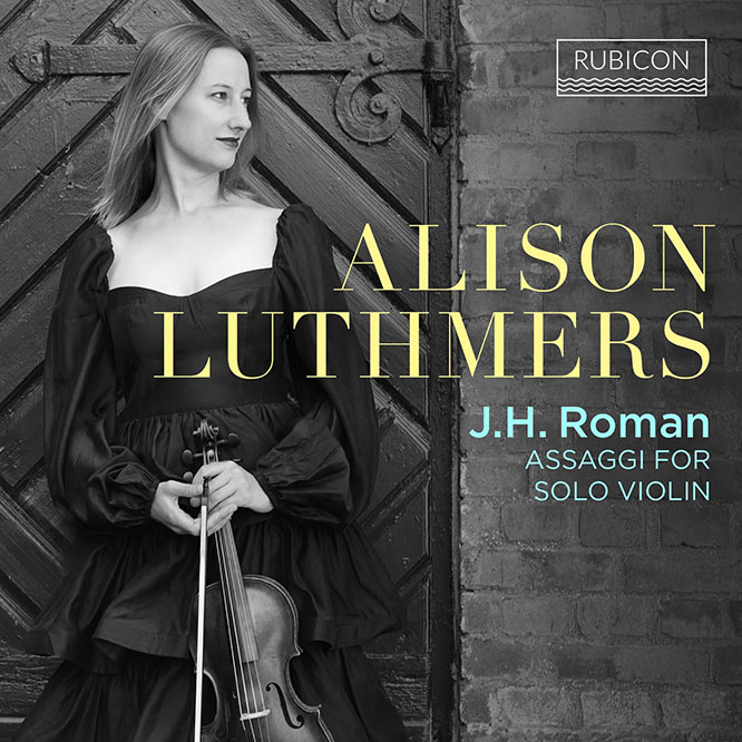 J.h. Roman: Assaggi For Solo Violin