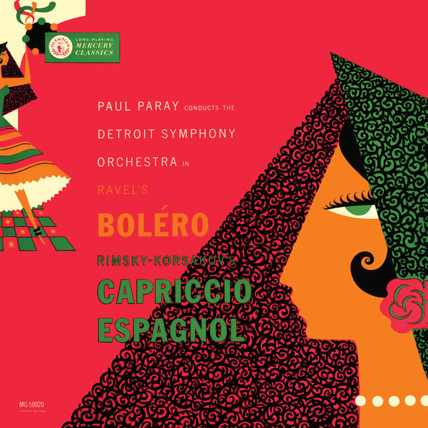 Ravel: Boléro; Rimsky-Korsakov: Capriccio Espagnol (Paul Paray: The Mercury Masters I