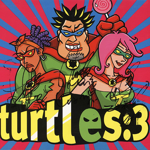 3rd – turtles：3