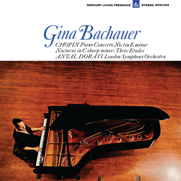 Chopin: Piano Concerto No. 1; Études Op. 25; Nocturne Op. 27 No. 1 (Gina Bachauer – The Mercury Masters