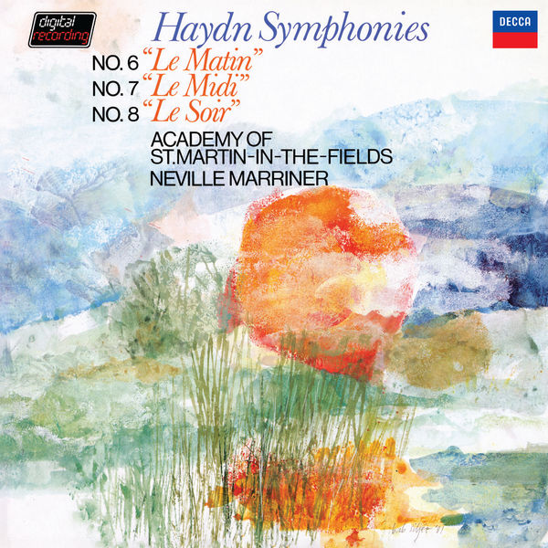 Haydn: Symphony No. 6 ‘Le Matin’; Symphony No. 7 ‘Le Midi’; Symphony No. 8 ‘Le Soir’ (Sir Neville Marriner – Haydn: Symphonies