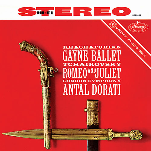 Khachaturian: Gayaneh (Ballet Music); Tchaikovsky: Romeo and Juliet