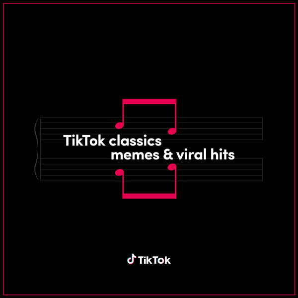 TikTok Classics – memes & viral hits